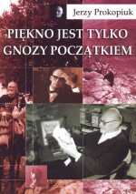 Piękno jest tylko gnozy początkiem