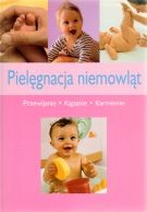 Pielęgnacja niemowląt. Przewijanie, kąpanie, karmienie