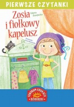 Pierwsze czytanki. Zosia i fiołkowy kapelusz