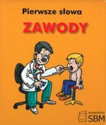 Pierwsze słowa. Zawody