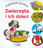 Pierwsze zdania. Zwierzęta i ich dzieci