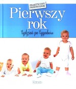 Pierwszy rok tydzień po tygodniu