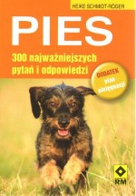 Pies. 300 najważniejszych pytań i odpowiedzi. Dodatek plan pielęgnacji