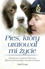 Pies który uratował mi życie