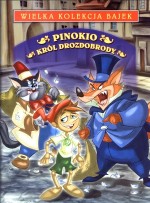 Pinokio. Król Drozdobrody