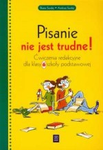 Pisanie nie jest trudne! Klasa 6, szkoła podstawowa. Język polski. Zeszyt ćwiczeń