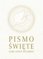 Pismo Święte. Stary i Nowy Testament