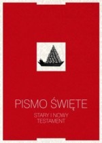 Pismo Święte. Stary i Nowy Testament