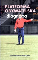 Platforma Obywatelska. Diagnoza