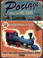 Pociągi. Kompletna historia, 50 modeli do złożenia