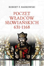 Poczet władców słowiańskich 631-1168