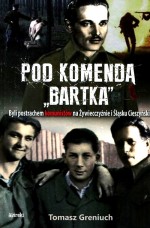 Pod komendą Bartka