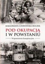 Pod okupacją i w powstaniu