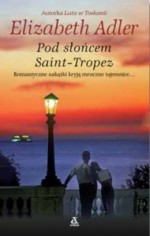 Pod słońcem Saint-Tropez