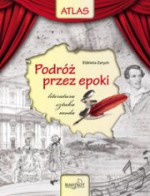 Podróż przez epoki - literatura sztuka moda