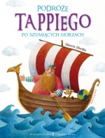 Podróże Tappiego po Szumiących Morzach