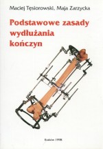 Podstawowe zasady wydłużania kończyn