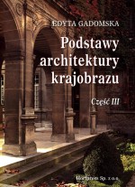 Podstawy architektury krajobrazu. Technikum, część 3. Podręcznik