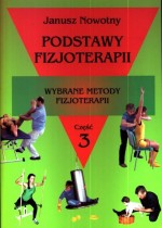 Podstawy fizjoterapii - wybrane metody fizjoterapii Cz. III