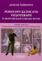 Podstawy kliniczne fizjoterapii w dysfunkcjach narządu ruchu