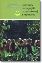 PODSTAWY PEDAGOGIKI PRZEDSZKOLNEJ Z MET. WAM 9788375058888