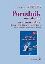 Podstawy przedsiębiorczości. Liceum i technikum. Poradnik nauczyciela