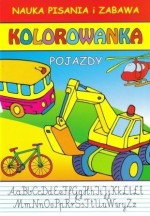 Nauka pisania i zabawa. Kolorowanka. Pojazdy