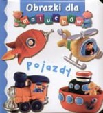 Obrazki dla maluchów. Pojazdy