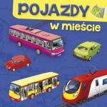 Pojazdy. W mieście