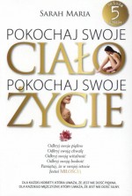 Pokochaj swoje ciało pokochaj swoje życie