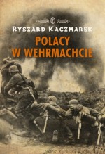 Polacy w Wehrmachcie