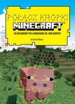 Połącz kropki. Minecraft