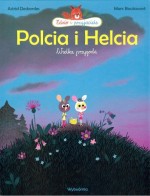 Edzio i przyjaciele Polcia i Helcia Wielka przygoda