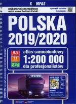 Polska 2019/2020. Atlas samochodowy 1:200 000 dla profesjonalistów