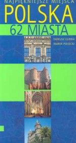Polska- 62 miasta. Najpiękniejsze miejsca