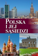 Polska i jej sąsiedzi