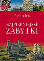 Polska. Najpiękniejsze zabytki