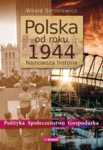 Polska od roku 1944. Najnowsza historia