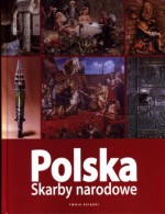 Polska. Skarby narodowe