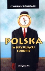 Polska w dryfującej Europie