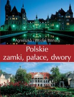 Polskie, zamki, pałace, dwory