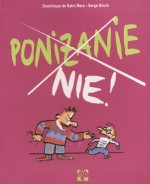 Poniżanie. Nie!