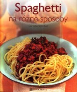 Porady Domowe. Spaghetti na różne sposoby