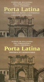 Porta Latina podręcznik do języka łacińskiego i kultury antycznej t. 1/2