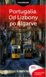 Portugalia Od Lizbony po Algarve Travelbook