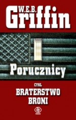 Porucznicy. Cykl: Braterstwo broni