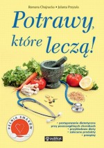 Potrawy, które leczą!