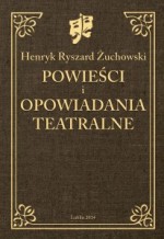 Powieści i opowiadania teatralne