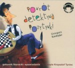 Powrót Detektywa Pozytywki