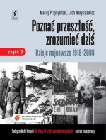 Poznać przeszłość, zrozumieć dziś. Dzieje najnowsze 1918-2006. Kl. 3. Historia. Podręcznik